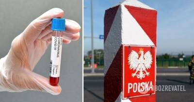 Новые правила въезда в Польшу из Украины: тест на коронавирус, карантин - obozrevatel.com - Польша