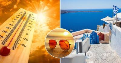Погода - Грецию накрыла аномальная жара до +45° - obozrevatel.com - Греция